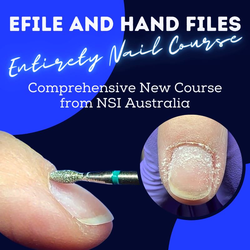 Efile & Hand File Entirety Nail Course Online | NSI Nails — NSI Australia