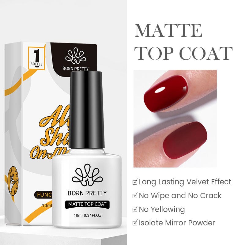 Born Pretty Matte Top Coat gel 10ml — HEMA-free no-wipe top coat for a long-lasting velvet matte finish; anti-yellowing, crack-resistant